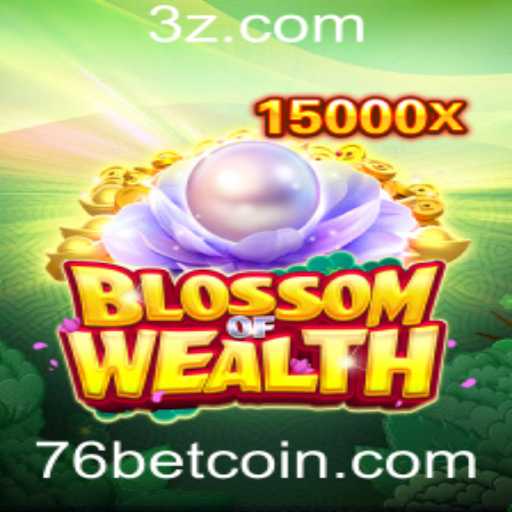 Descubra o Fascinante Jogo BlossomofWealth e Conquiste Prêmios com 76bet
